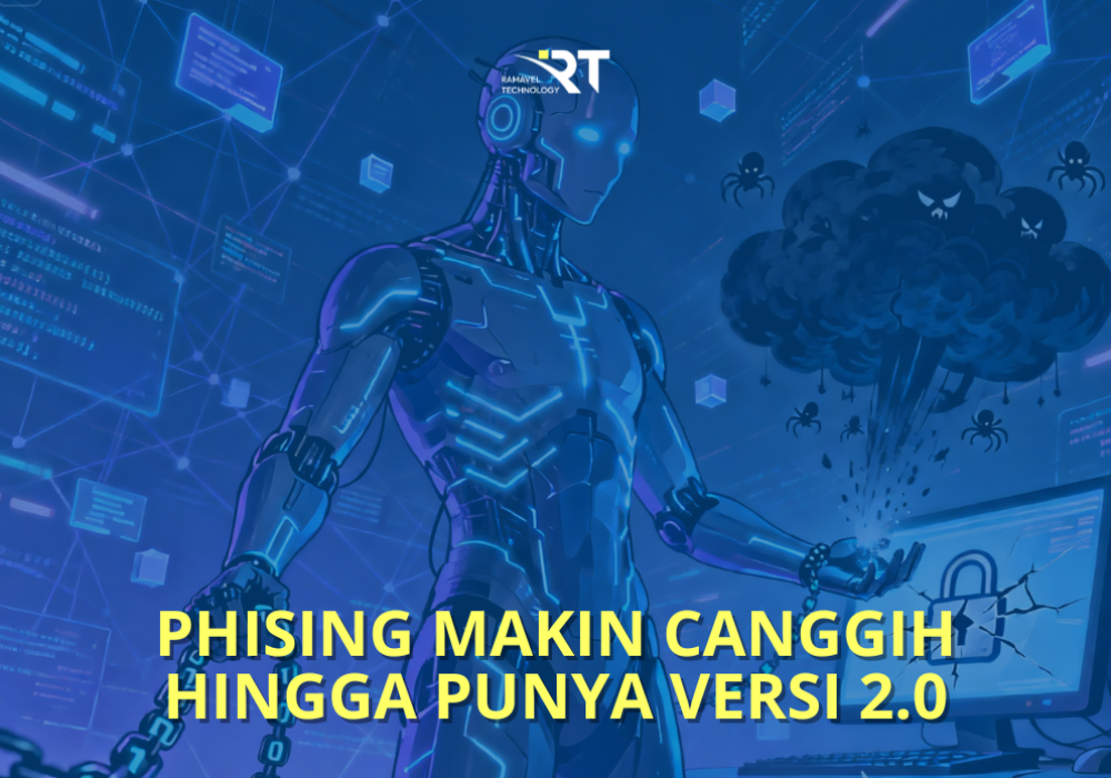 Penipuan Digital 2.0: Bahaya Phishing yang Didukung AI